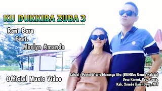 Download lagu Ku Dukkiba Zuba 3 || Sumba Regional Song - Roni Bora Feat. Merlyn Amanda mp3