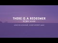 There is a Redeemer - Robin Mark