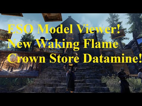 ESO Model Viewer New Datamine! Waking Flame DLC Items!
