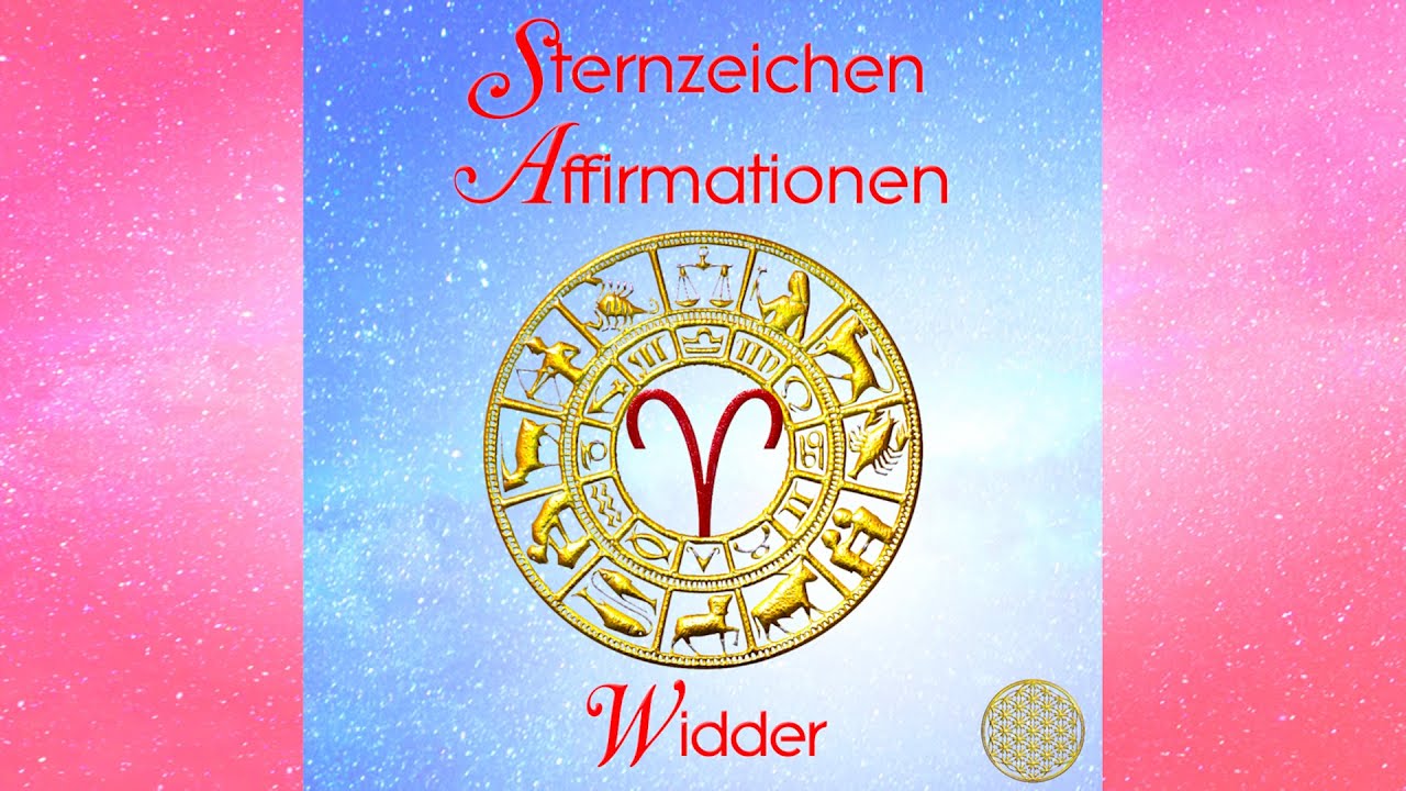 Widder Sternzeichen Affirmationen