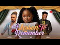 A LESSON TO REMEMBER 2025 LATEST NIGERIAN NOLLYWOOD FULL MOVIE Movie Ebubeobi Comedy Bossbaby
