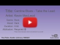 Cantina Blues Take The Lead Kevin MacLeod Rock Dark YouTube Audio Library BGM