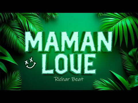 Maman Love ✘ (Afrohouse, afrocandela)
