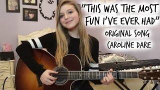 &quot;This Was the Most Fun I&#39;ve Ever Had&quot; (original) by Caroline Dare