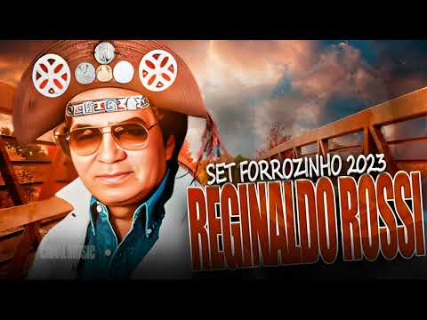 SET FORROZINHO REGINALDO ROSSI 2023 PAREDÃO FORRÓ E PISEIRO 2023