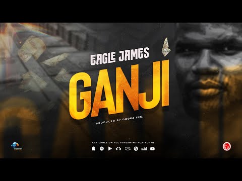 Eagle James - Ganji (Official Visualizer)