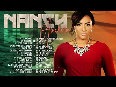 NANCY AMANCIO ÉXITOS SUS MEJORES CANCIONES - 2 HORAS DE BUENA MÚSICA CRISTIANA NANCY AMANCIO