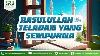 Download lagu Rasulullah Teladan Yang Sempurna - Ustadz Dr Syafiq Riza Basalamah MA mp3 Download lagu Rasulullah Teladan Yang Sempurna - Ustadz Dr Syafiq Riza Basalamah MA mp3