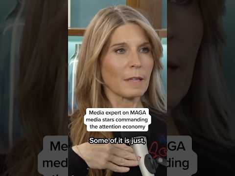 Media expert on MAGA media stars commanding the attention economy