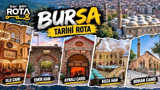 Bursa Gezilecek Yerler | Ulu Cami, Koza Han ve 5 Tarihi Durak | Bursa Walking To