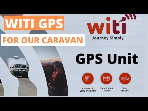 WITI GPS for our caravan. A Great Security Addition.
