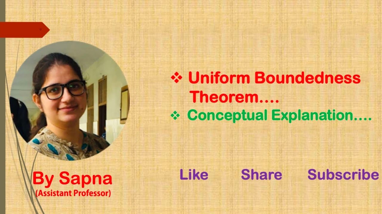 Uniform Boundedness Theorem | by Sapna | @billionaireicon3311