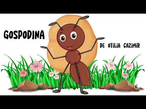Poezia ”Gospodina” de Otilia Cazimir |O furnică duce-n spate...| Poezii despre hărnicie pentru copii
