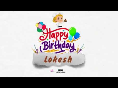 Happy Birthday Lokesh