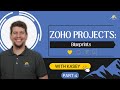 ZOHO Projects Blueprints Tutorial Part 4