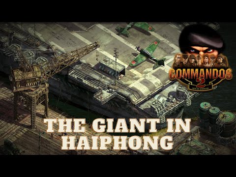 COMMANDOS 2 Men of Courage / The Giant in Haiphong / PC (2001)