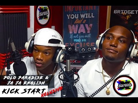 Polo Paradise & Ja Ja English Yuh Gotta Believe In Your Self.. | Kick Start