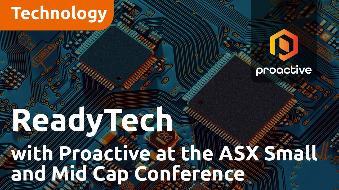 ReadyTech with Proactive at the ASX Small and Mid Cap Conference