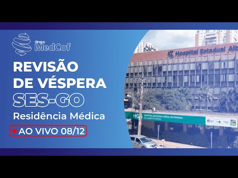 SES-GO 2024 - R1 (Acesso Direto) - Revisão de Véspera Dominada - Domine a prova de residência médica