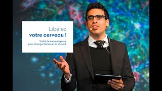 LIBÉREZ VOTRE CERVEAU !!! IDRISS ABERKANE : UNE AUTRE VISION DE L'APPRENTISSAGE
