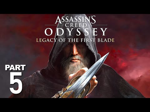 Assassin's Creed Odyssey: Legacy of the First Blade [DLC] | Gameplay Part 5