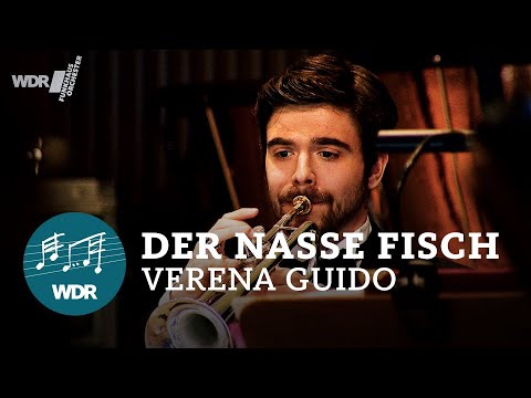 Der nasse Fisch (Medley) – Verena Guido | WDR Funkhausorchester