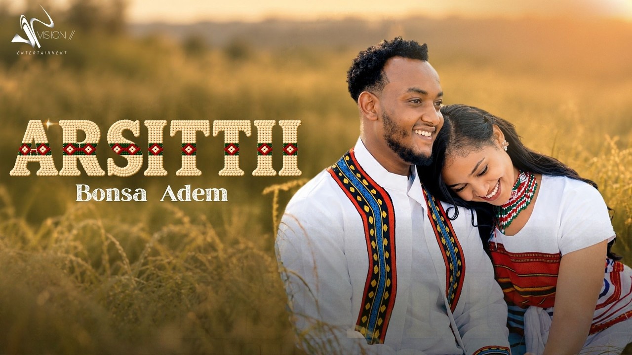 ARSITTII by Bonsa Adem — Official Music Video