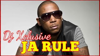 JA RULE CLASSIC HITS MIX ~ MIXED BY DJ XCLUSIVE G2B (THE GHETTO LOVES - JA RULE&#39;S - AUTHENTIC MUSIC)