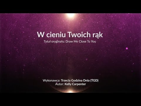 W cieniu Twoich rąk - z tekstem i wokalem (TGD)