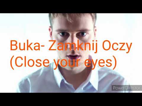 Buka-Zamknij oczy ft. Skor  (eng subtitles)