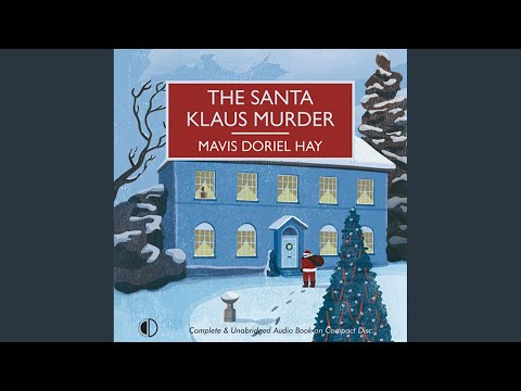Chapter 12.7 & Chapter 13.1 - The Santa Klaus Murder