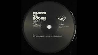 Proper Vs. Boogie ‎– Magnificent Speech Funk (Kabale Und Liebe Has The Blues Remix) (2008)