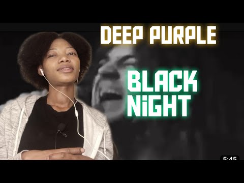 first time hearing Deep purple/ black night