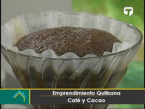 Emprendimiento Qullkana Café y Cacao