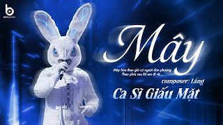 Download lagu MÂY - JANK | NAM CA SĨ GIẤU MẶT COVER (Bản Hot TikTok) | Hết Hạ Tàn Xuân Thu Sang mp3