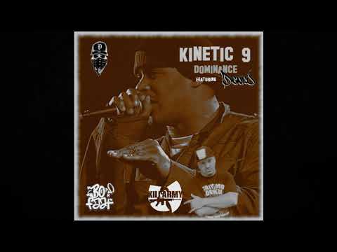 Kinetic 9 - Dominance Feat. Taiyamo Denku (Prod. BoFaat)