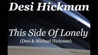 This Side Of Lonely - Desi Hickman