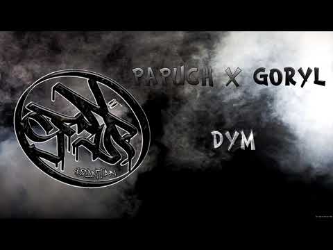PAPUCH X GORYL - DYM