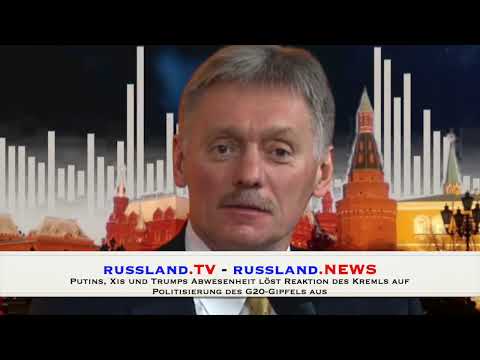Putins, Xis und Trumps Abwesenheit löst Reaktion des Kremls auf Politisierung des G20 Gipfels aus