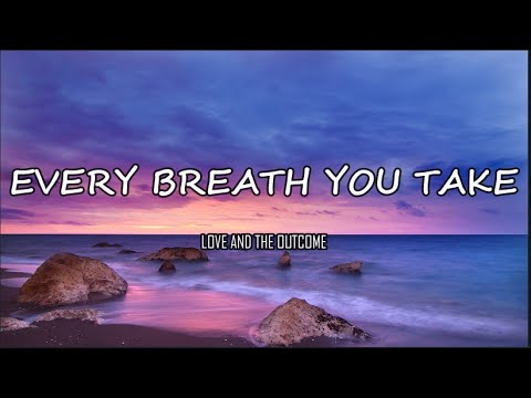 Every Breath You Take