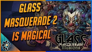 Glass Masquerade 2: Illusions Is A Magical Puzzle Game