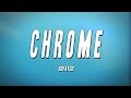 SoFaygo - Chrome (Lyrics)