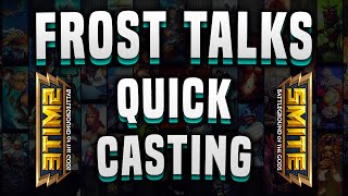 Quick Casting! - Frost Talks