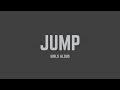 Girls Aloud - Jump (Lyrics)