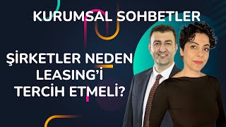 Şirketler Neden Leasing’i Tercih Etmeli? İşte 4 Büyük Avantaj | Kurums