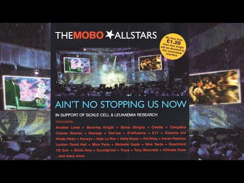 Ain't No Stopping Us Now – THE MOBO ALLSTARS