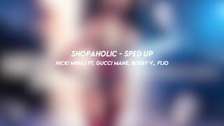 shopaholic: nicki minaj ft. gucci mane, bobby v., F1JO (sped up)
