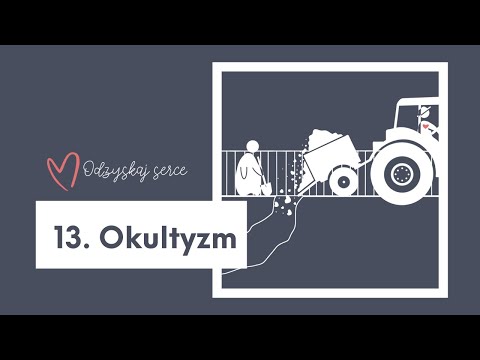 ❤ Odzyskaj Serce - Temat 13: Okultyzm