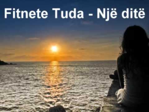 Fitnete Tuda - Një ditë