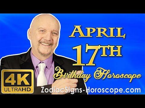 April 17 Zodiac Horoscope and Birthday Personality | April 17th Birthday Personality